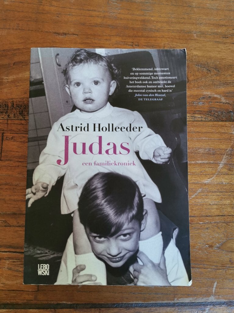 Judas, Astrid Holleeder, Overige, Ophalen of Verzenden, Zo goed als nieuw, Astrid Holleeder