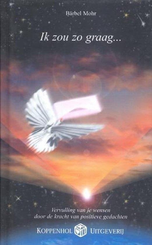 Barbel Mohr Ik zou zo graag......, Ophalen of Verzenden, Nieuw, Spiritualiteit algemeen, Overige typen