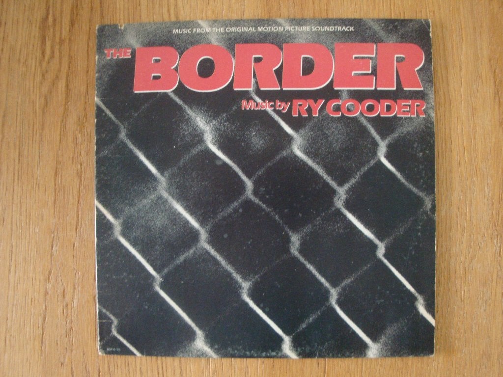 Ry Cooder - The Border (Original Motion Picture Soundtrack), LP, Film en Theater, Gebruikt, Ophalen of Verzenden