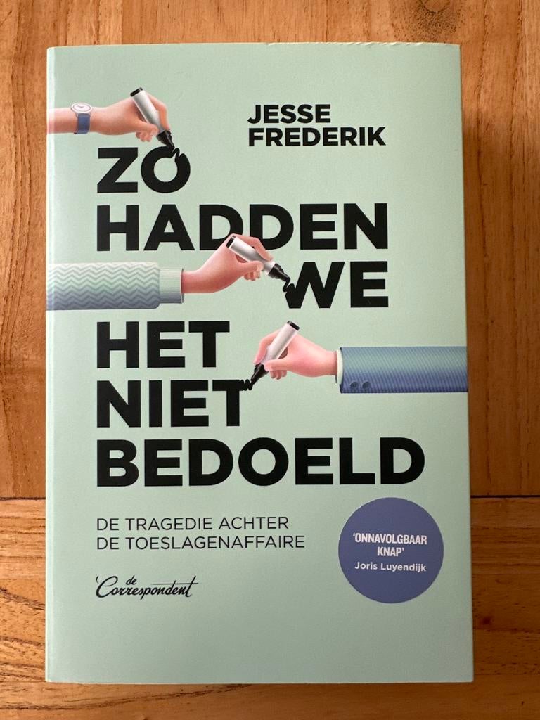 Zo Hadden We Het Niet Bedoeld - Jesse Frederik, Ophalen of Verzenden, Gelezen, Nederland