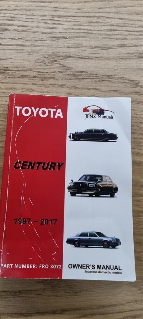 Toyota Century Owners Manual (1997-2017) - JPNZ Manuals, Ophalen of Verzenden