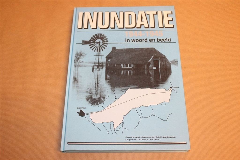 Inundatie 1944-1945 — Beeldverslag Noord-Groningen, Ophalen of Verzenden, Gelezen