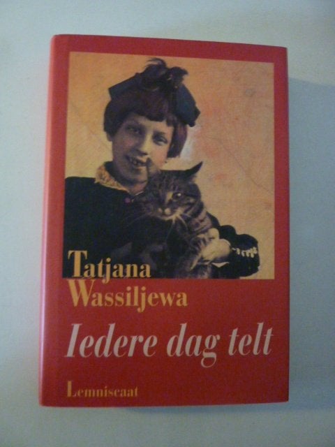 Tatjana Wassiljewa - Iedere dag telt, Verzenden, Zo goed als nieuw