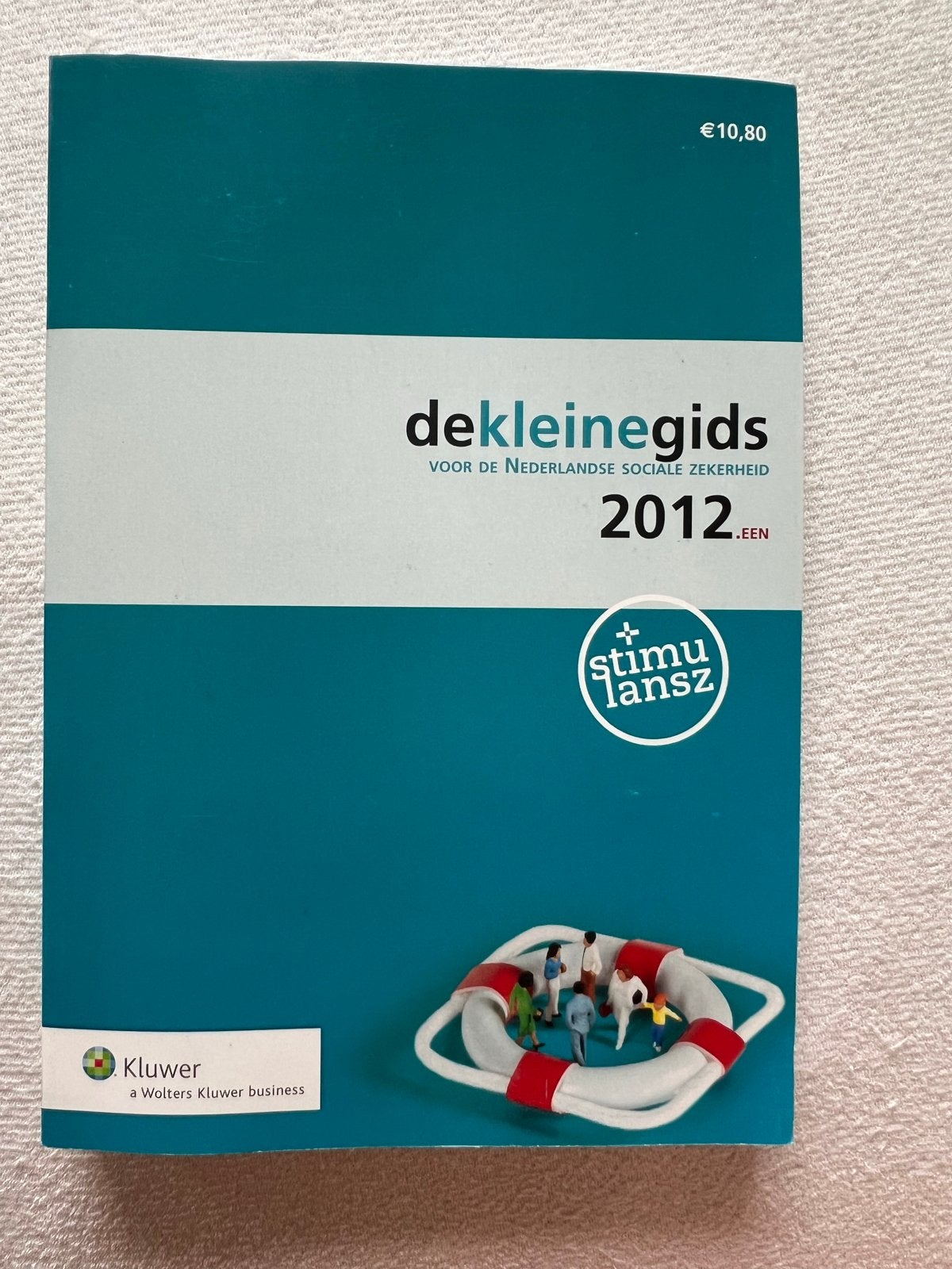 De Kleine Gids Sociale Zekerheid 2012 (Kluwer), Ophalen of Verzenden, Gamma, Zo goed als nieuw, HBO