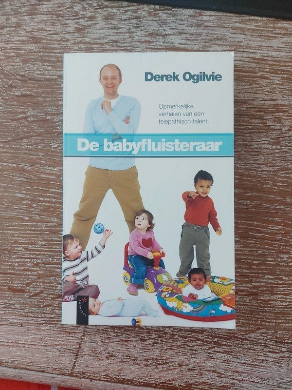 De babyfluisteraar - Derek Ogilvie, Derek Ogilvie, Ophalen of Verzenden, Zo goed als nieuw, Opvoeding tot 6 jaar