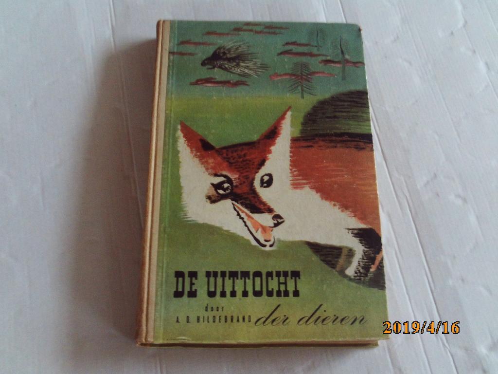de uittocht der dieren - a.d. hildebrand - de arbeiderspers, Boeken, Ophalen of Verzenden, Gelezen, Fictie algemeen