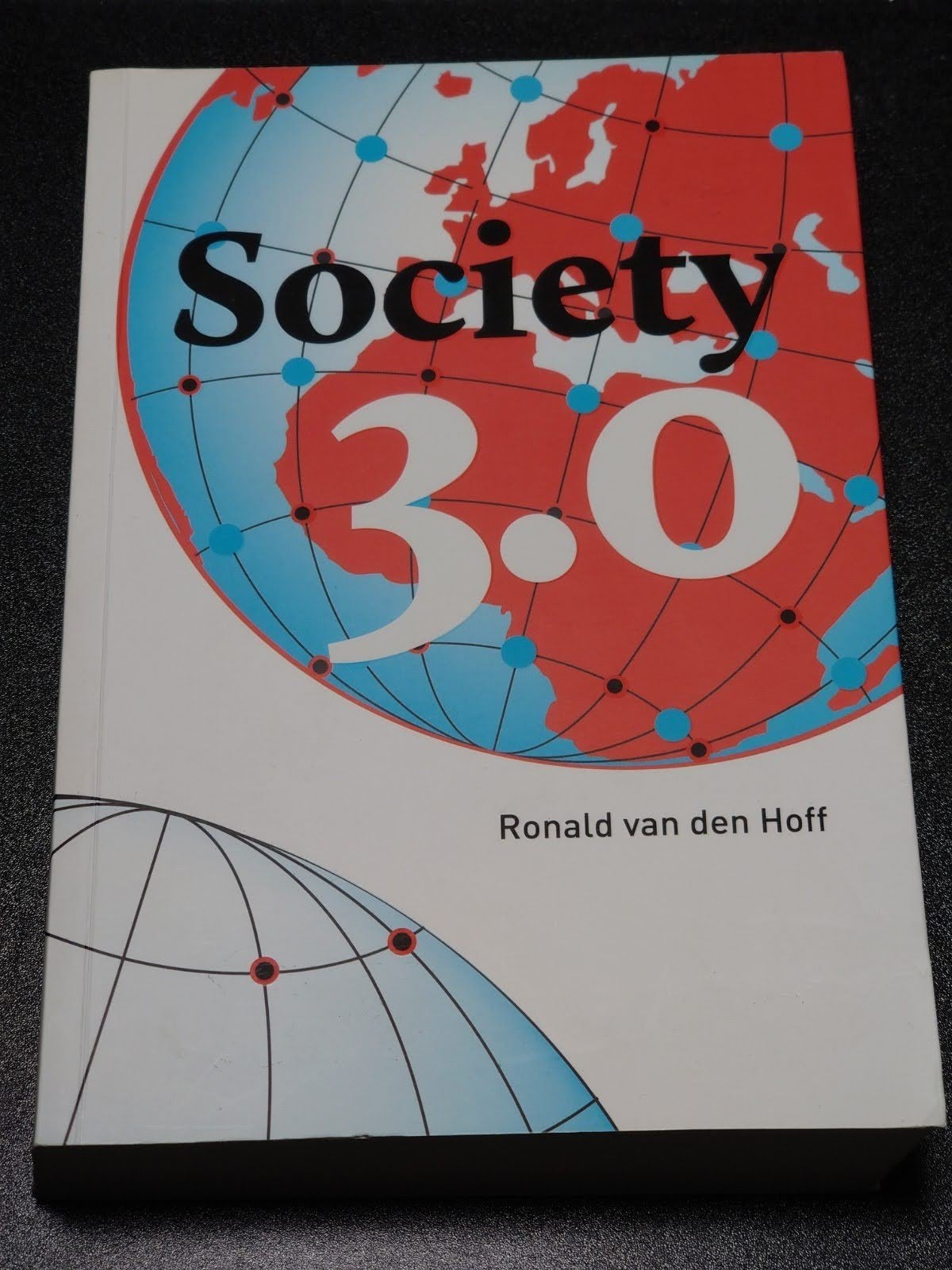 Society 3.0 - Ronald van den Hoff, Ophalen of Verzenden, Gelezen, Ronald van den Hoff, Nederland