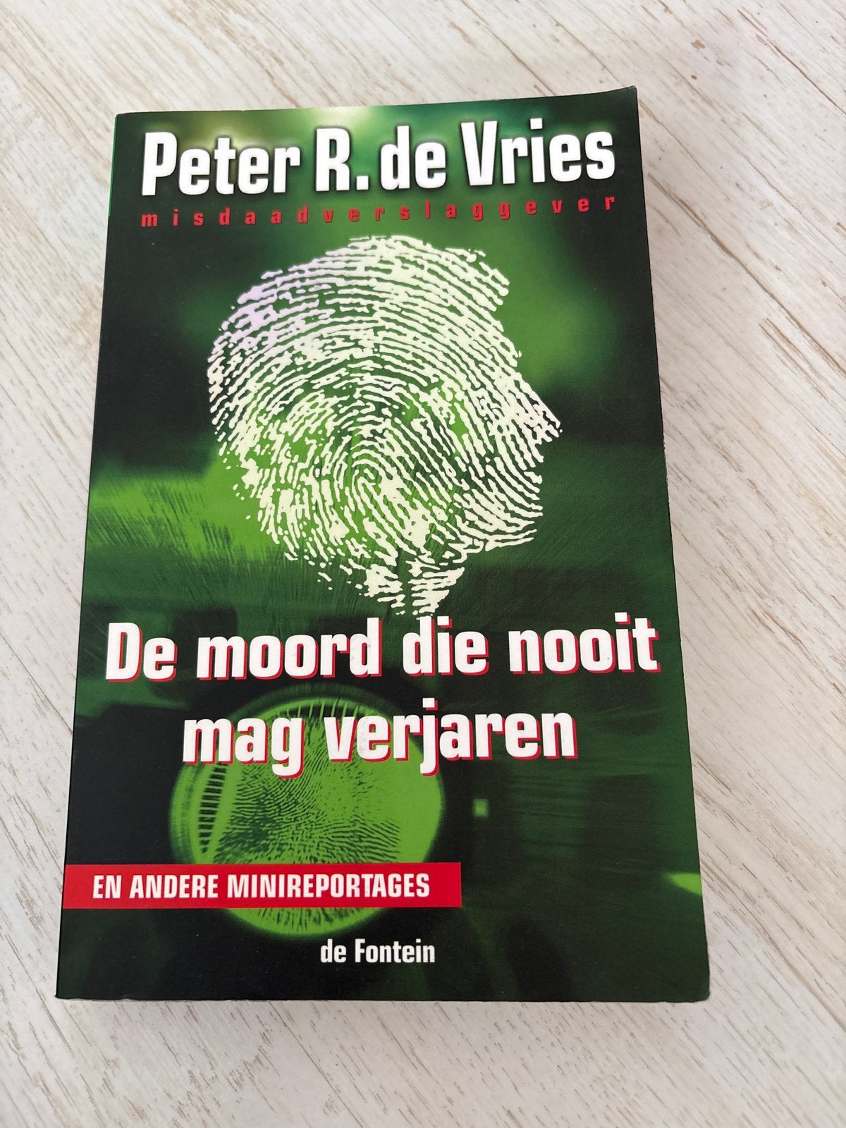 Peter R. de Vries - De moord die nooit mag verjaren, Boeken, Ophalen of Verzenden, Gelezen