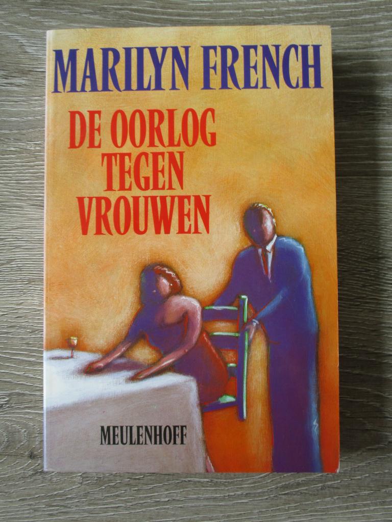 De oorlog tegen vrouwen - Marilyn French, Boeken, Ophalen of Verzenden, Gelezen, Nederland