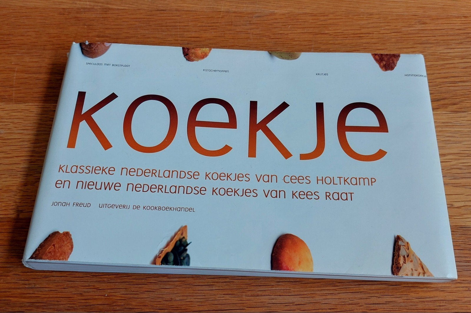 Koekje: Klassieke en Nieuwe Nederlandse Koekjes, Taart, Gebak en Desserts, Ophalen of Verzenden, Zo goed als nieuw, Jonah Freud, Cees Holtkamp, Kees Raat