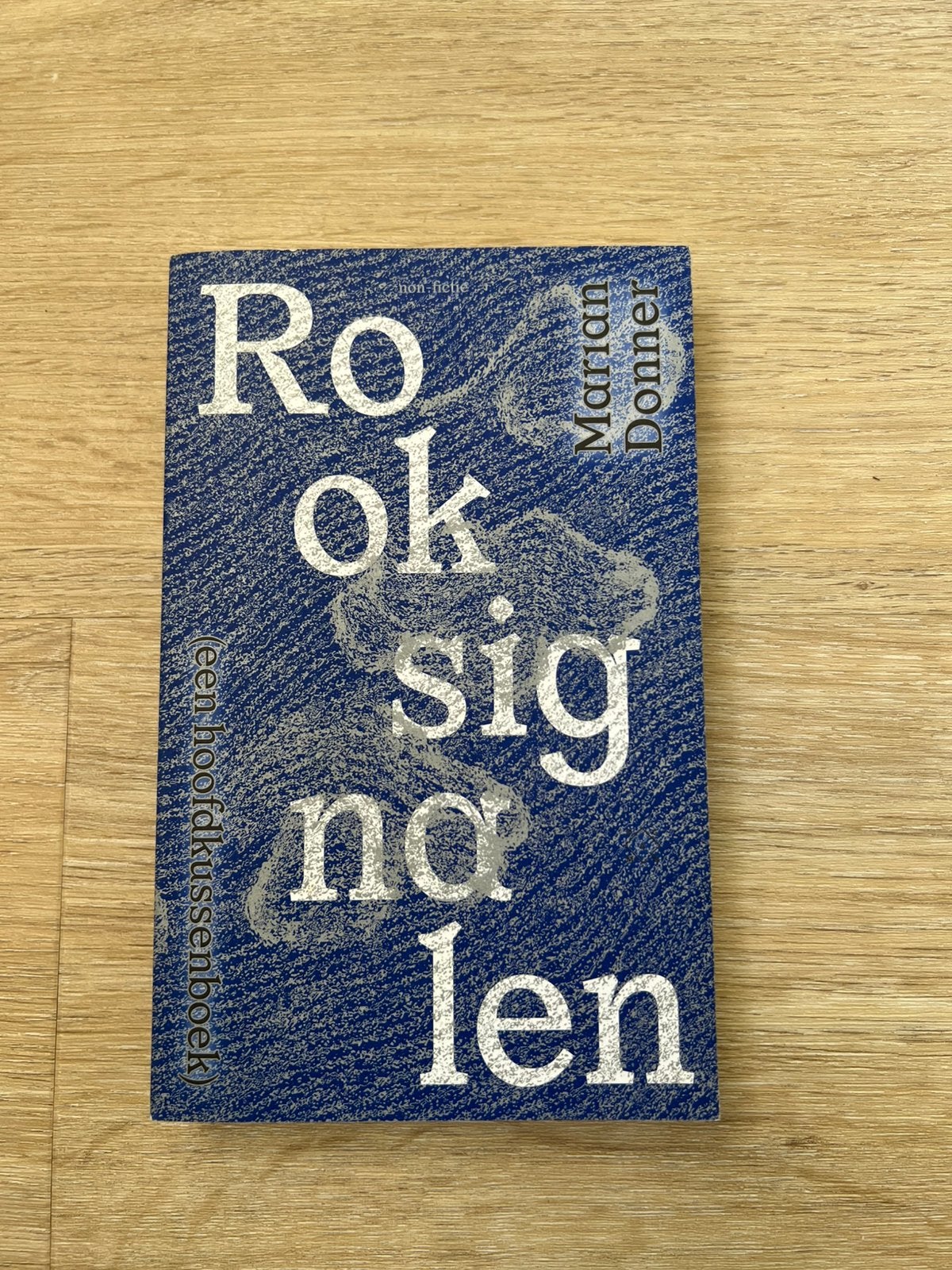 Marian Donner - Rooksignalen, Ophalen of Verzenden, Zo goed als nieuw