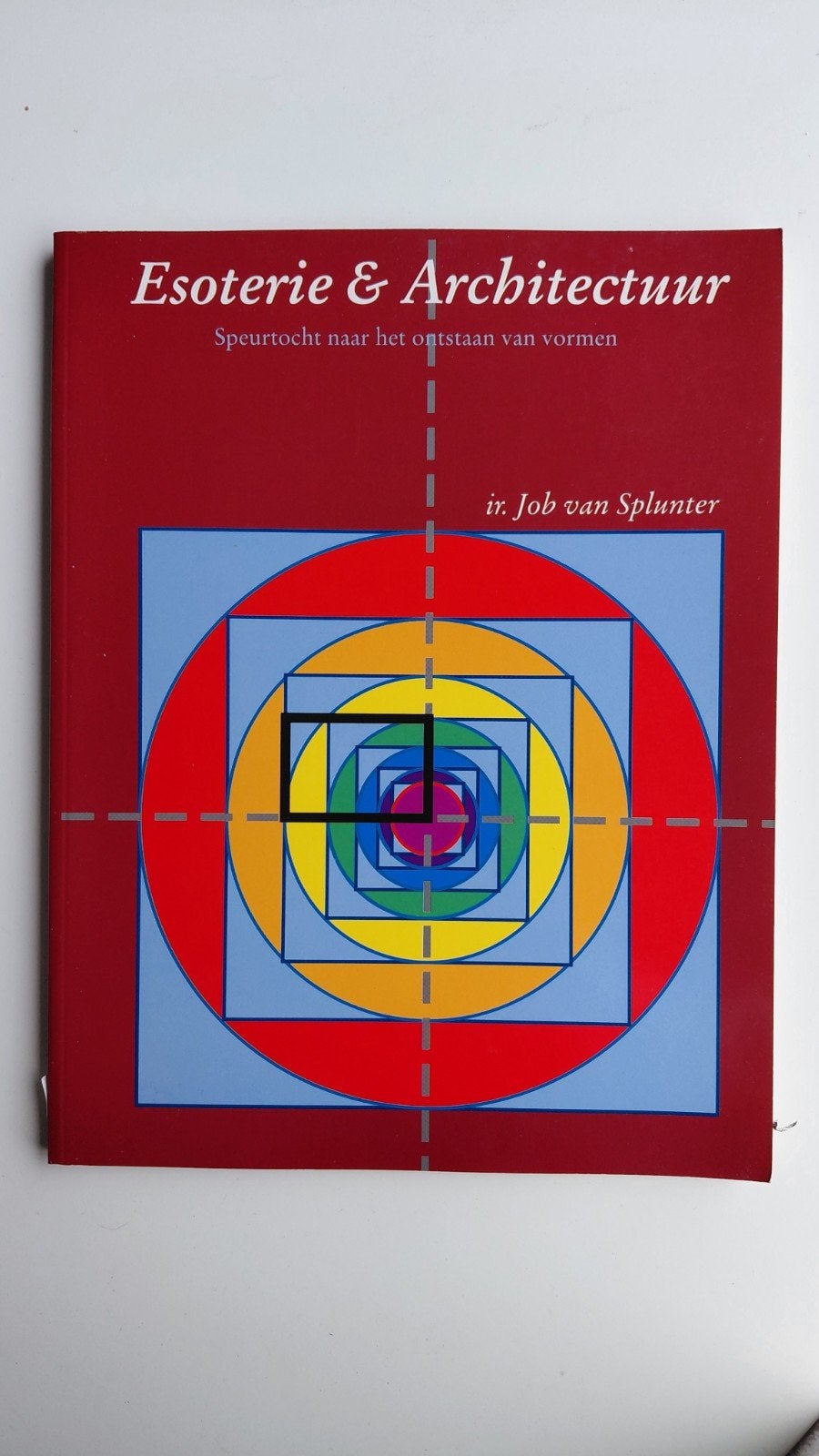 J. van Splunter - Esoterie & architectuur, Gelezen, Achtergrond en Informatie, Spiritualiteit algemeen, J. van Splunter