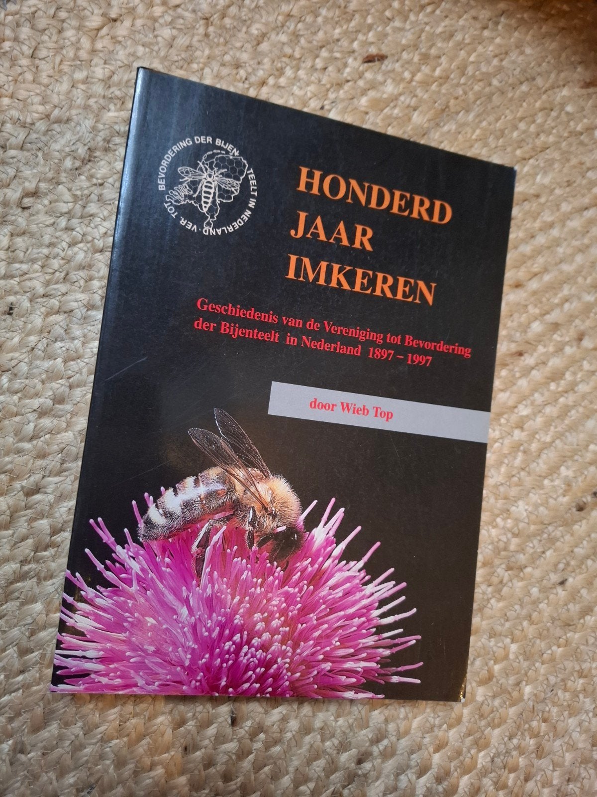 Honderd Jaar Imkeren: Geschiedenis Bijenteelt Nederland, Ophalen of Verzenden, Gelezen, Overige onderwerpen, Wieb Top