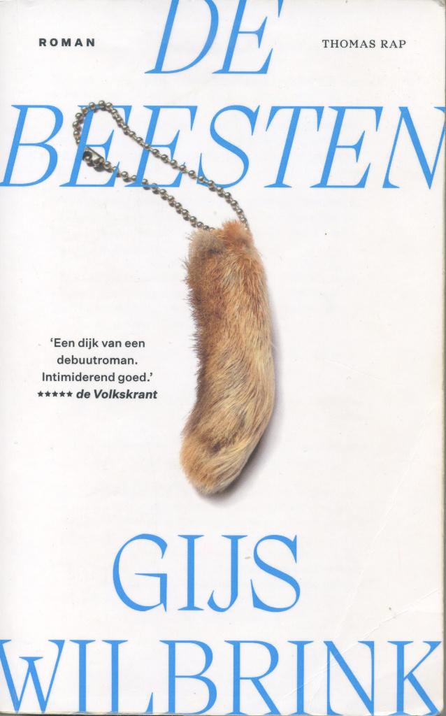De beesten : Roman / Gijs Wilbrink - Thomas Rap. 2023, Verzenden, Gelezen