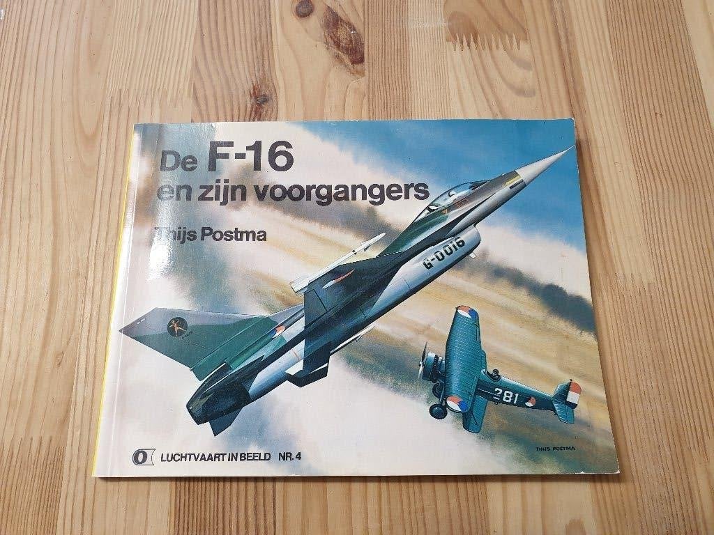 Boekje - De F-16 en zijn Voorgangers - Thijs Postma, Ophalen of Verzenden, 1945 tot heden, Gelezen, Luchtmacht