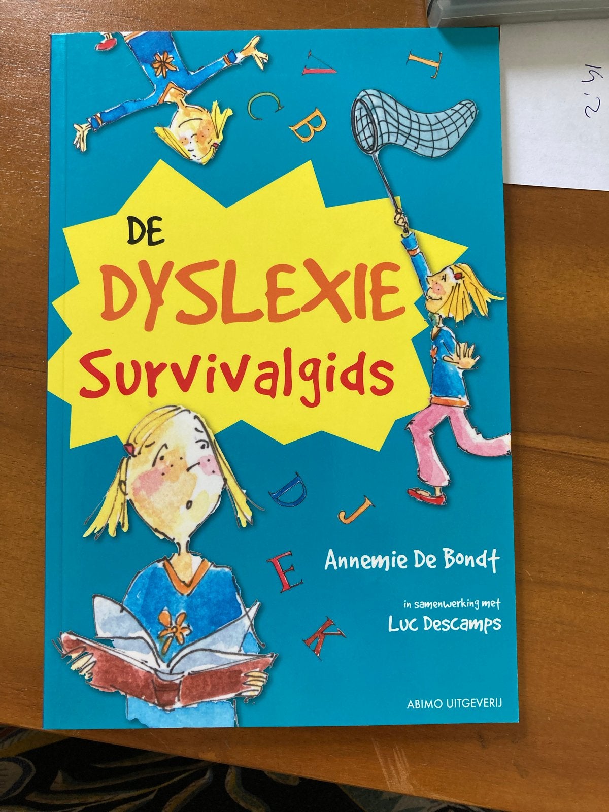De Dyslexie Survivalgids - Annemie De Bondt, Ophalen of Verzenden, Zo goed als nieuw, Non-fictie