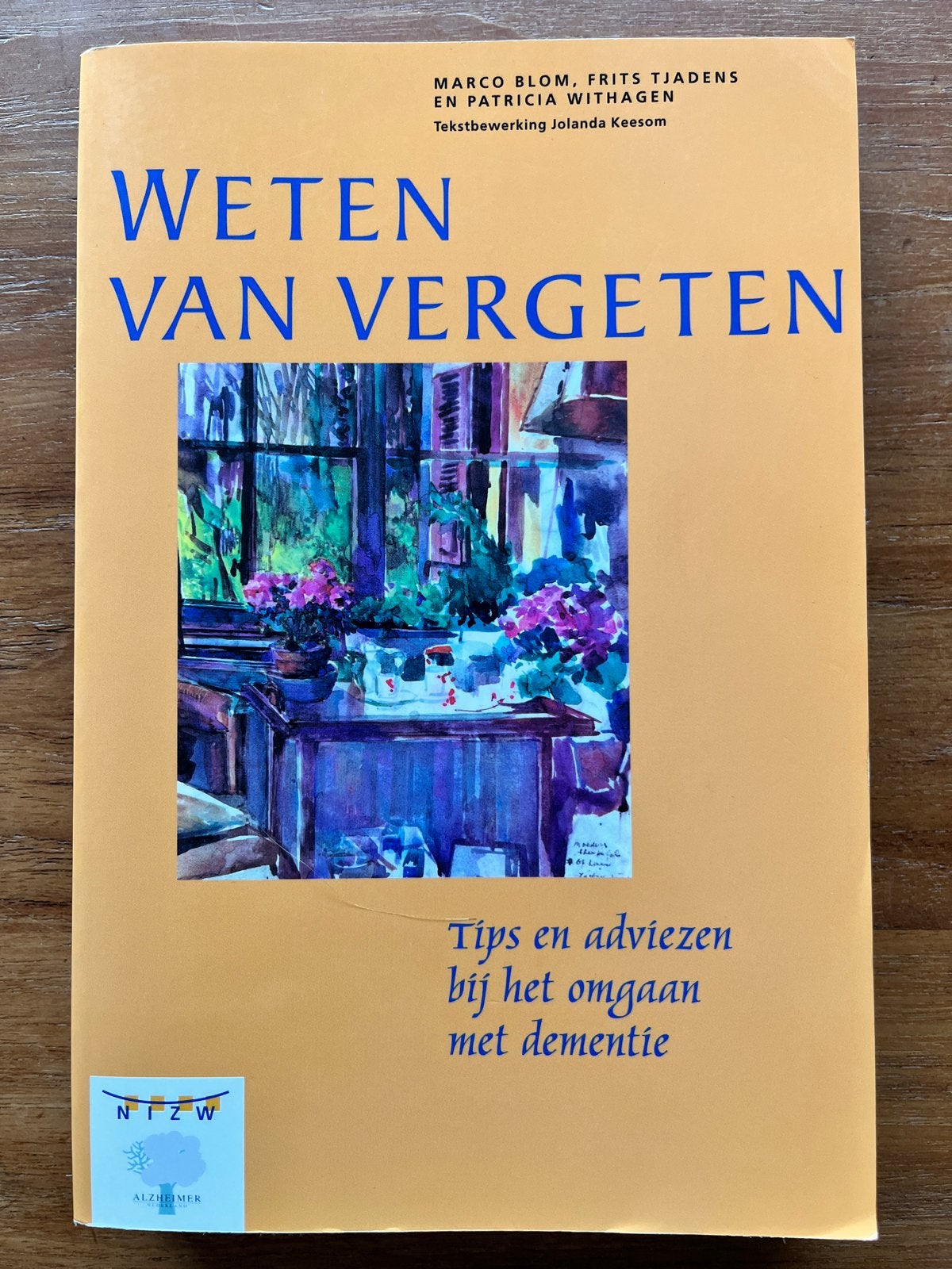 Weten van Vergeten: Tips en adviezen bij dementie, Ophalen of Verzenden, Zo goed als nieuw, Ziekte en Allergie
