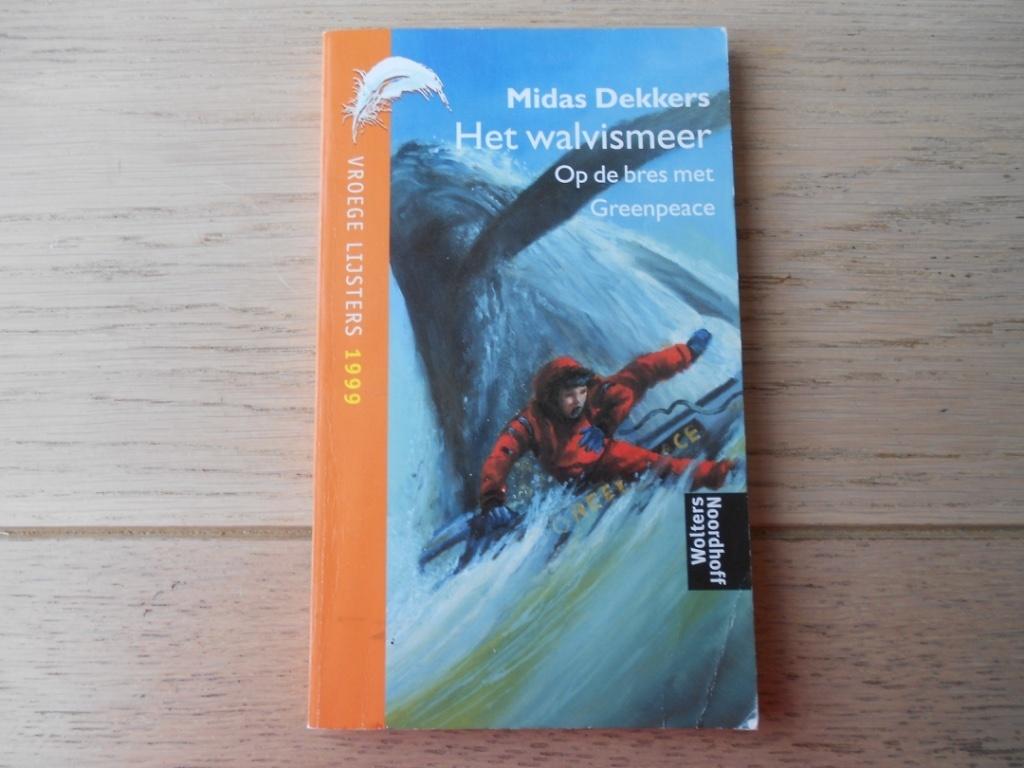 Het walvismeer - Op de bres met Greenpeace = Midas Dekkers, Ophalen, Zo goed als nieuw