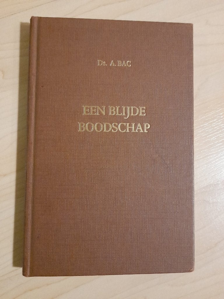 EEN BLIJDE BOODSCHAP   ds A Bac, Ophalen of Verzenden, Gelezen