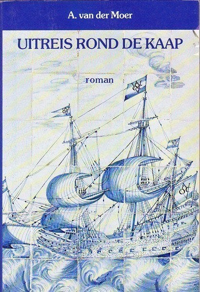 Moer - Uitreis rond de Kaap. VOC, Verzamelen, Ophalen, Zo goed als nieuw, Boek of Tijdschrift