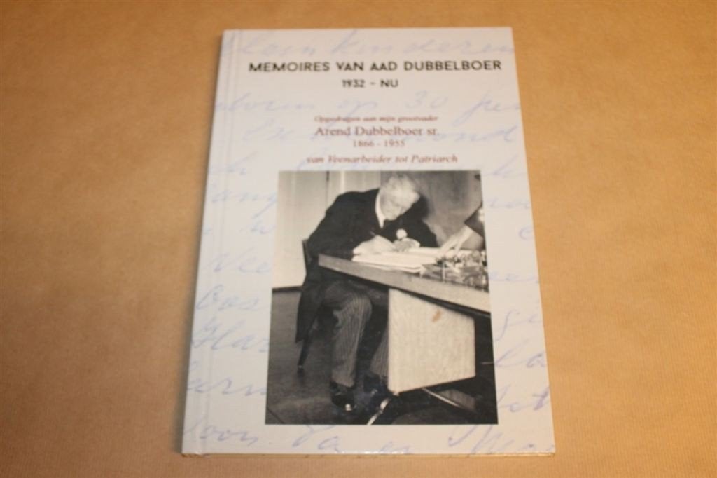 Memoires van Aad Dubbelboer 1932 - nu, Ophalen of Verzenden, Zo goed als nieuw