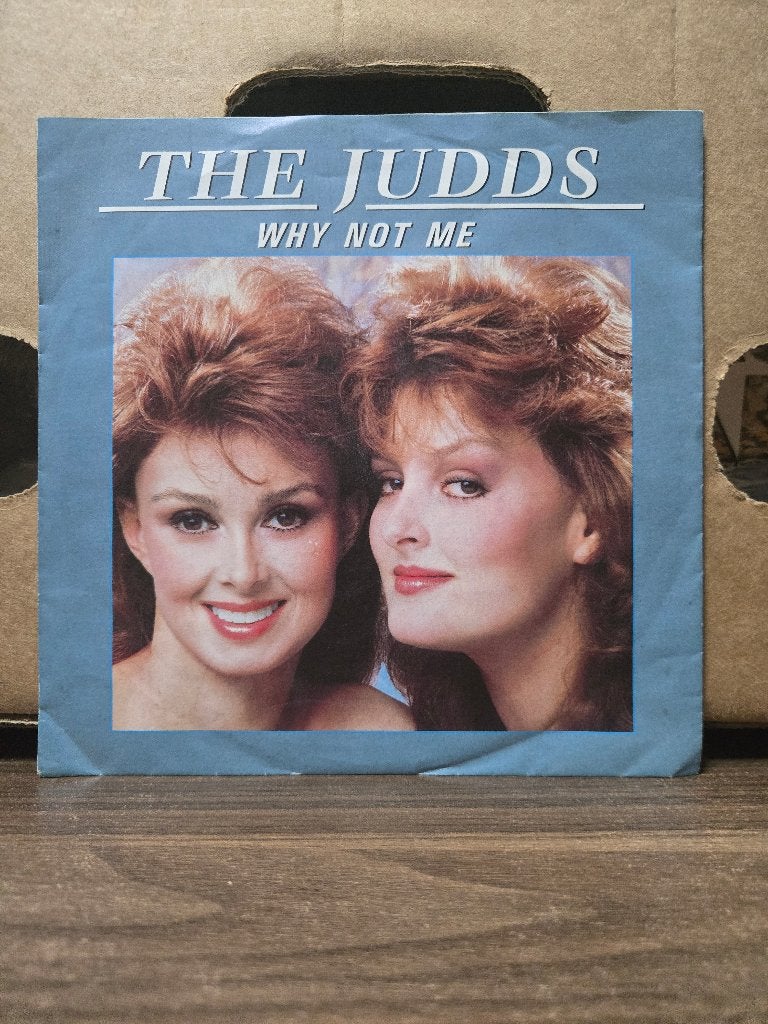 The Judds - Why not me, 7 inch, Ophalen of Verzenden, Zo goed als nieuw, Beschermende buitenhoes