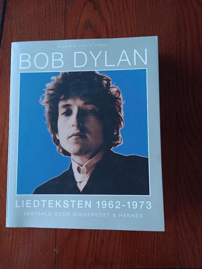 LIEDTEKSTEN 1962 - 1973  Bob Dylan, Artiest, Ophalen of Verzenden, Zo goed als nieuw, Meerdere auteurs