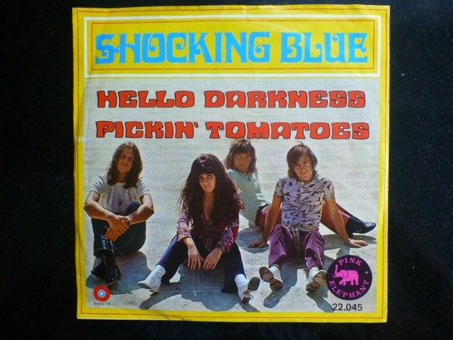 Shocking Blue. Hello darkness. / Pickin' tomatoes., Gebruikt, 7 inch, Pop, Fotohoes