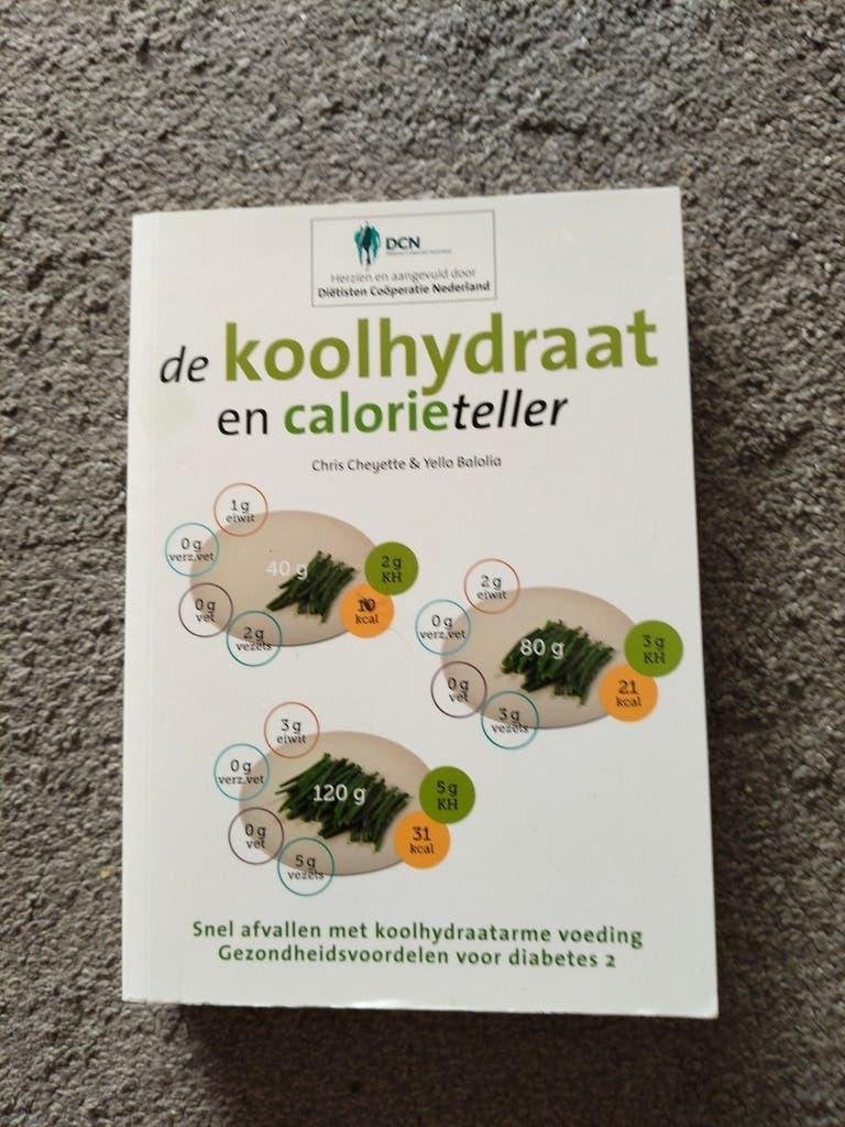 De Koolhydraat en Calorieteller - Snel afvallen, Boeken, Ophalen of Verzenden, Zo goed als nieuw, Dieet en Voeding, Chris Cheyette & Yello Balolia