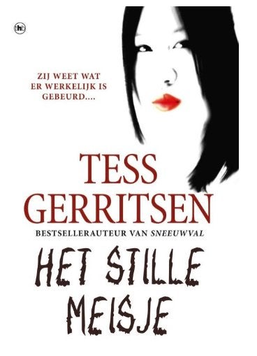 Tess Gerritsen - Het stille meisje, Ophalen of Verzenden, Zo goed als nieuw, Tess Gerritsen
