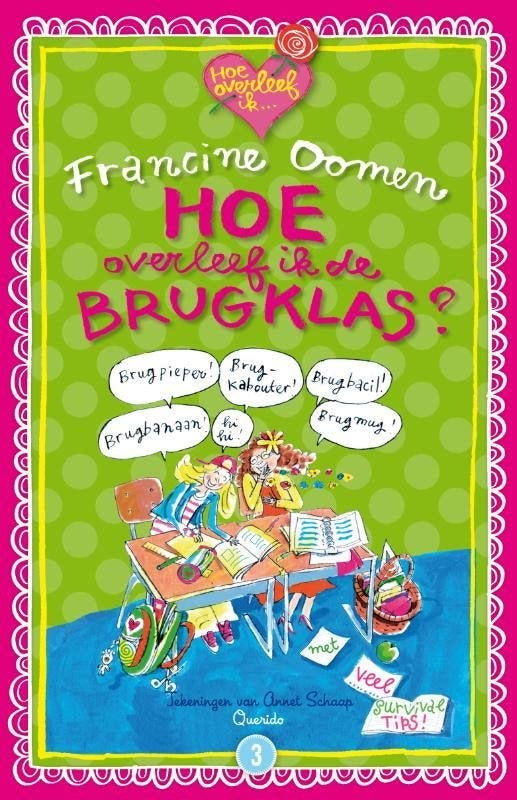 Hoe overleef ik de brugklas? - Francine Oomen, Ophalen of Verzenden, Zo goed als nieuw, Francine Oomen