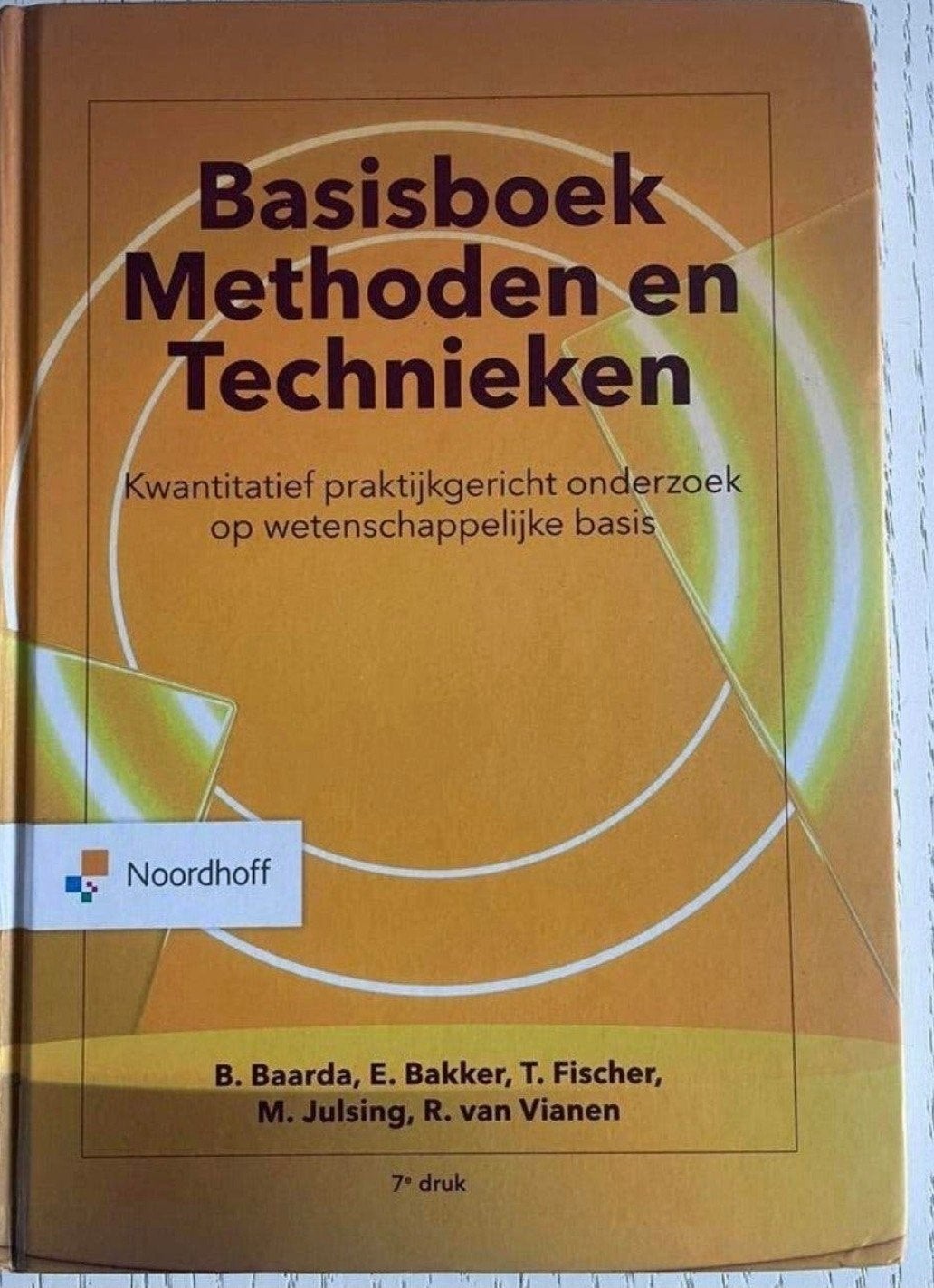 Basisboek Methoden en Technieken - 7e druk, Boeken, Gelezen, Gamma, B. Baarda, E. Bakker, T. Fischer, M. Julsing, R. van Vianen
