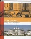 Paleis Soestdijk. Drie eeuwen huis van Oranje, Ophalen of Verzenden, 20e eeuw of later, Zo goed als nieuw