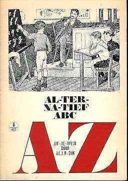 Ad. J. O-dijk : Alternatief ABC (eerste druk, 1970), Ophalen of Verzenden, Gelezen