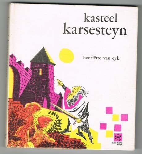 Kasteel Karsesteyn - Henriëtte van Eyk/ Charles Boost, Boeken, Ophalen of Verzenden, Gelezen