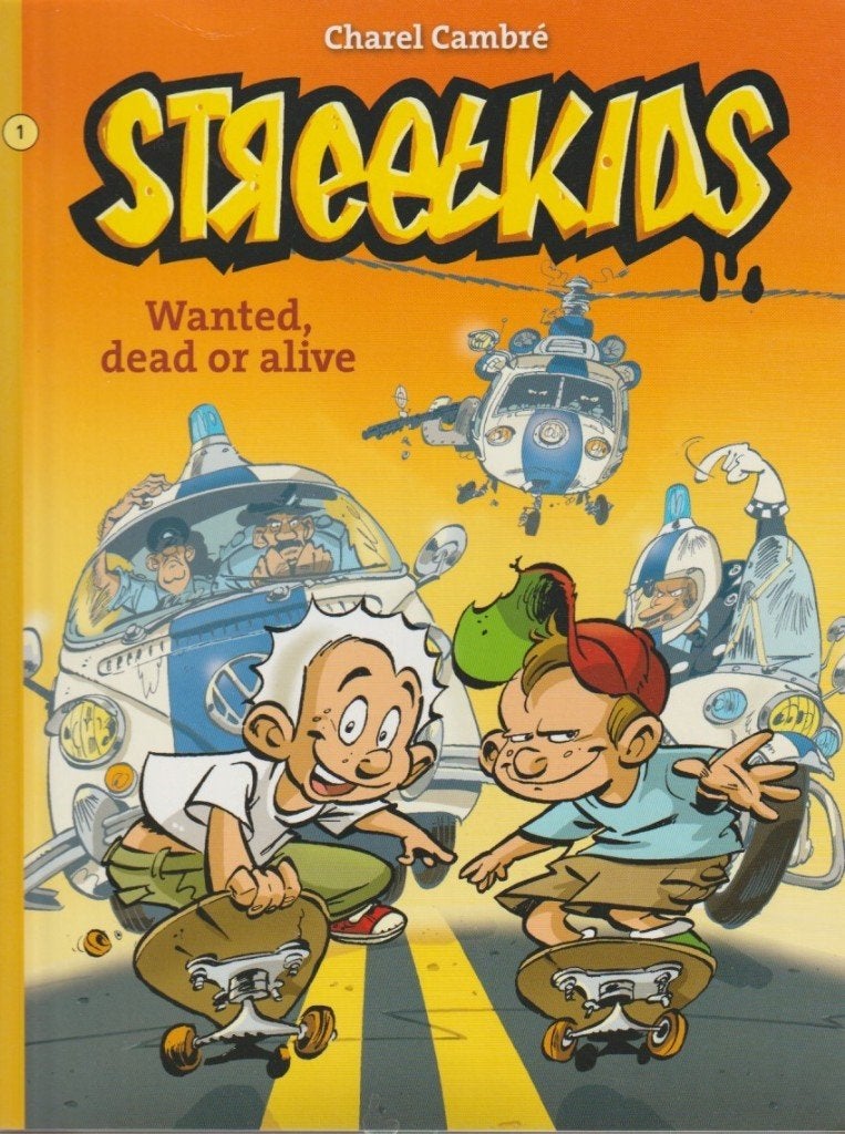 Streetkids 1 Wanted dead or alive, Eén stripboek, Ophalen of Verzenden, Zo goed als nieuw