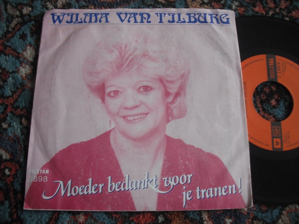 Wilma van Tilburg - Moeder bedankt voor je tranen., Ophalen of Verzenden, Gebruikt, 12 inch, Levenslied of Smartlap