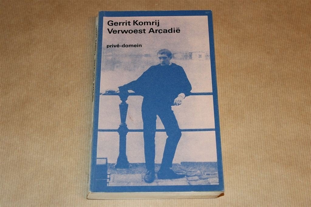 Gerrit Komrij — Verwoest Arcadië — Privé-Domein [1e Druk], Ophalen of Verzenden, Gelezen
