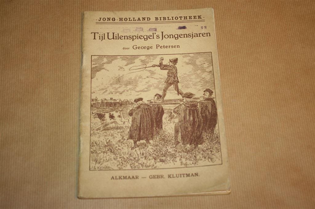 Tijl Uilenspiegel\'s jongensjaren. Petersen. Kluitman 1923., Boeken, Ophalen of Verzenden, Gelezen