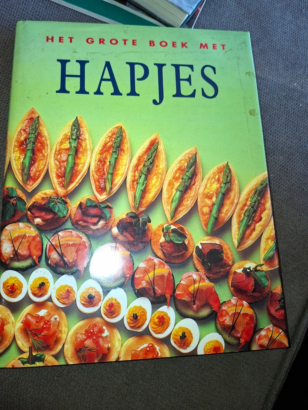 Het Grote Boek met Hapjes - Recepten voor elke gelegenheid, Ophalen of Verzenden, Gelezen, Voorgerechten en Soepen