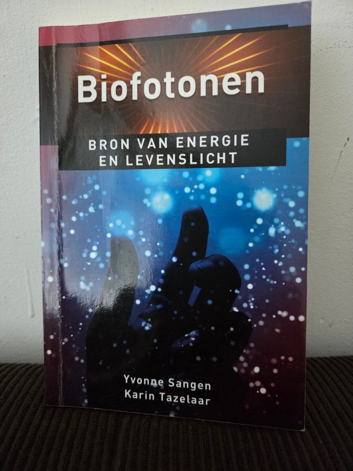Biofotonen: Bron van Energie en Levenslicht, Ophalen of Verzenden, Gelezen, Spiritualiteit algemeen, Achtergrond en Informatie