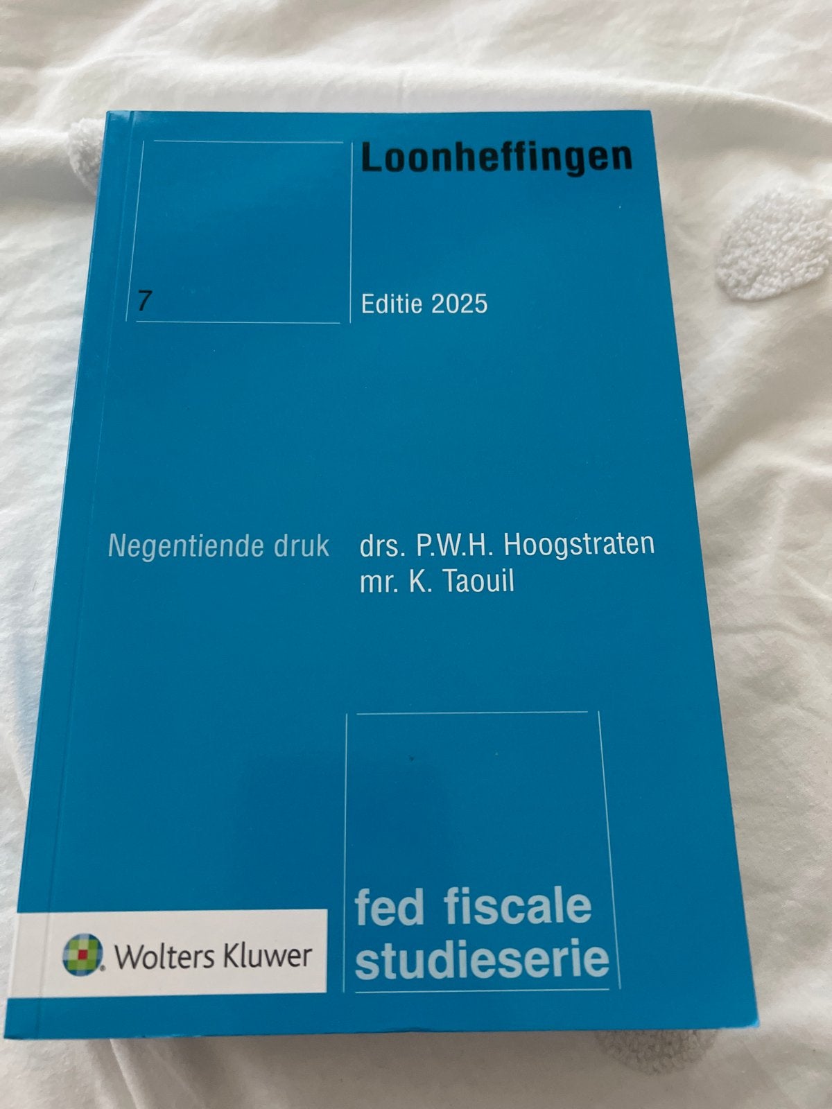 Loonheffingen Editie 2025 - Drs. Hoogstraten & Mr. Taouil, Ophalen of Verzenden, Gamma, Nieuw, HBO