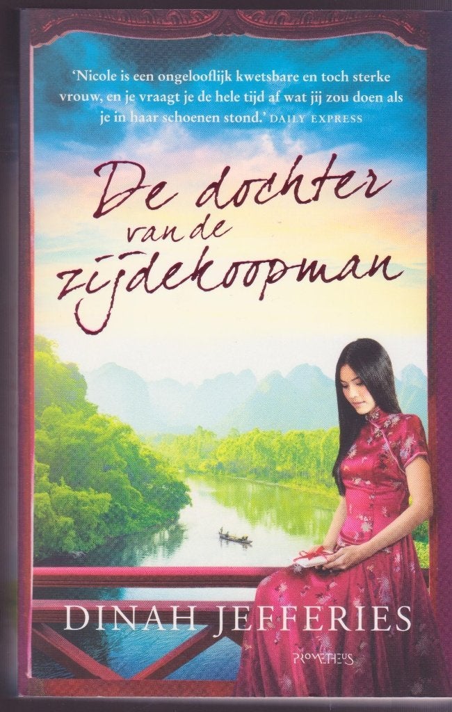 Dinah Jefferies * De dochter van de zijdekoopman, Boeken, Ophalen of Verzenden, Zo goed als nieuw
