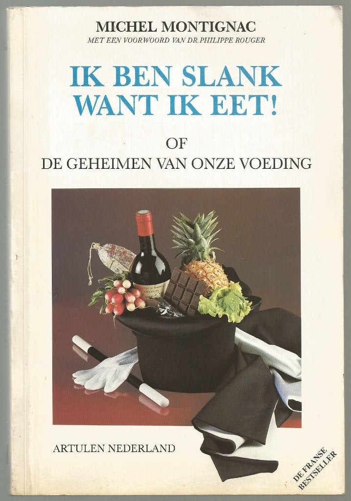 Boek "Ik ben slank want ik eet!", Gelezen, Dieet en Voeding, Michel Montignac, Ophalen of Verzenden
