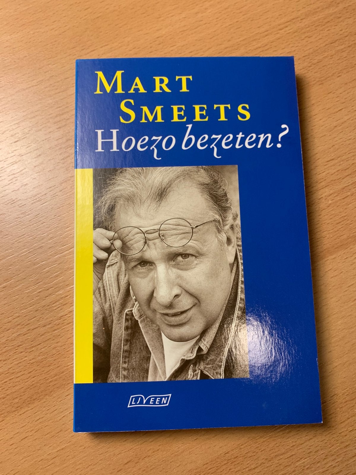 Mart Smeets - Hoezo bezeten?, Ophalen of Verzenden, Zo goed als nieuw, Mart Smeets