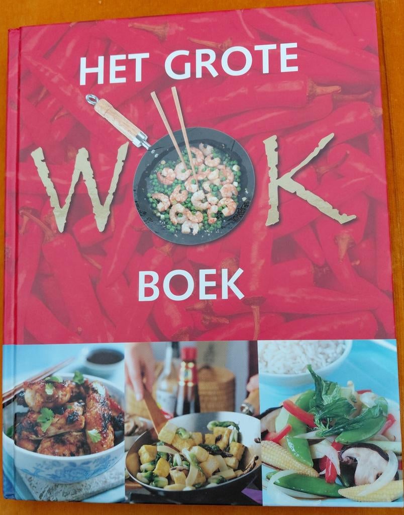 Het Grote Wokboek: Aziatische recepten voor de wok, Boeken, Kookboeken, Azië en Oosters, Gezond koken, Hoofdgerechten, Ophalen of Verzenden