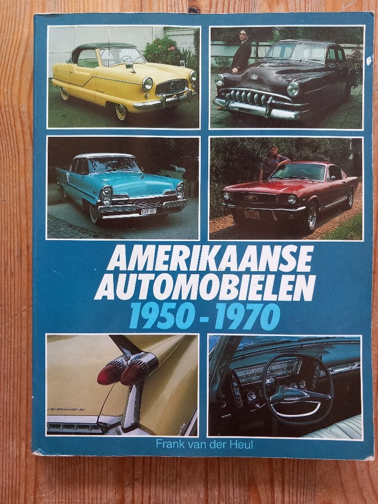Boek Amerikaanse Automobielen 1950 - 1970, Ophalen of Verzenden, Gelezen, Overige merken, Frank van der Heul