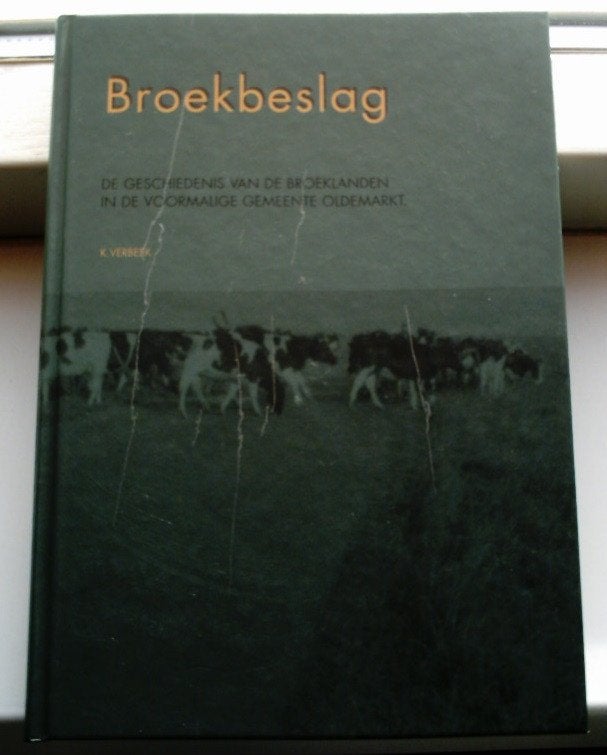 Broeklanden in de voormalige gemeente Oldemarkt(K.Verbeek)., Ophalen of Verzenden, Zo goed als nieuw