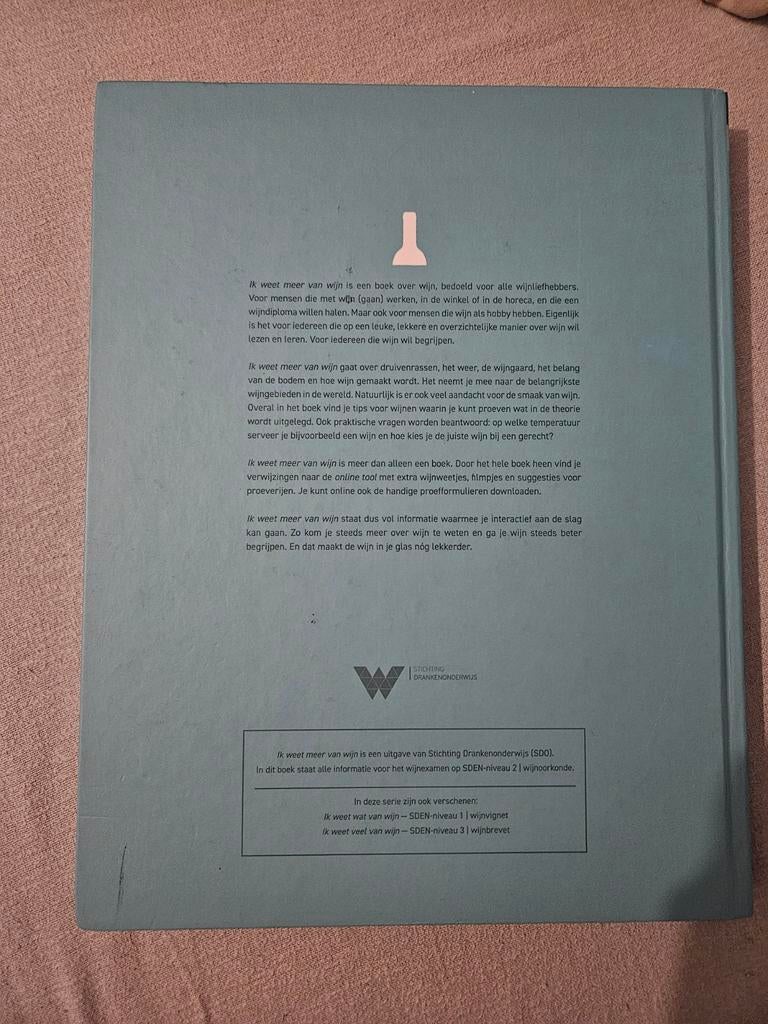 Ik weet meer van wijn - SDEN-niveau 2 wijnboek, Ophalen of Verzenden, Gelezen, Stichting Drankenkennis (SDEN)