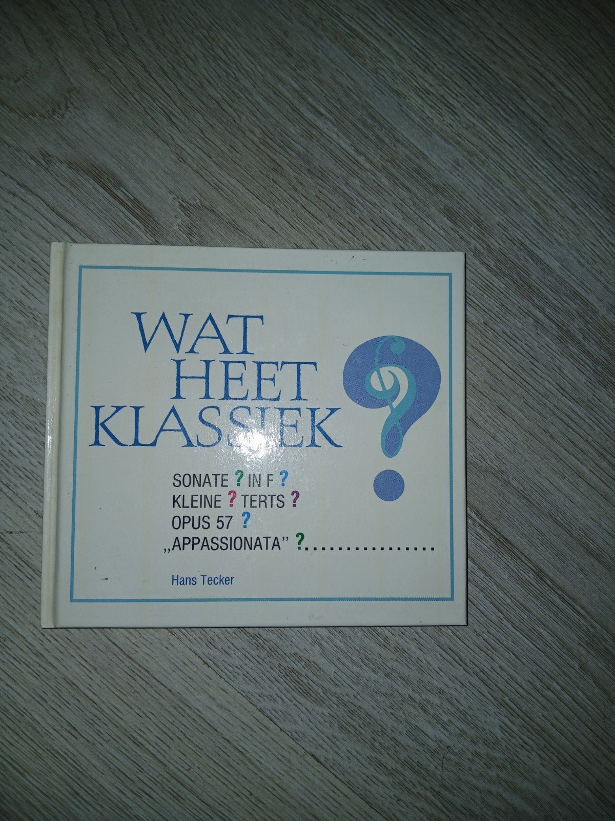 Wat Heet Klassiek? - Hans Tecker, Boeken, Ophalen of Verzenden, Gelezen, Algemeen, Hans Tecker
